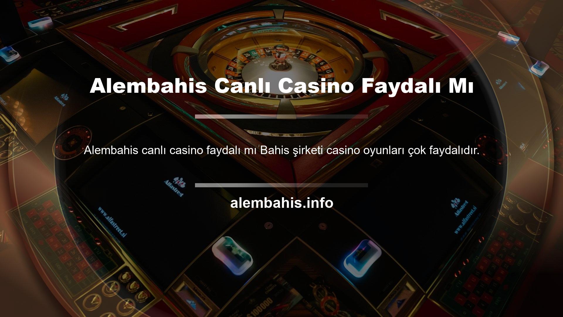 Alembahis Canlı Casino Faydalı Mı